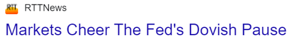 RTTNews headline reading, "Markets cheer the Fed's dovish pause"